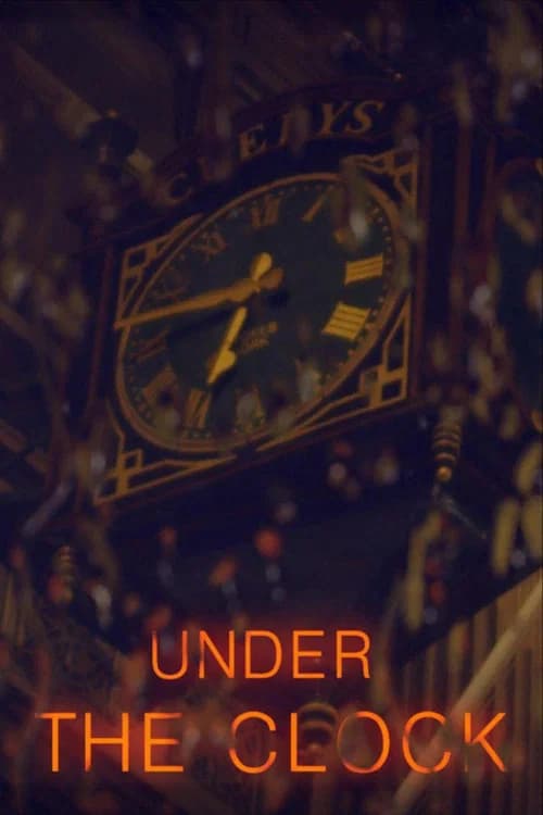 Under the Clock official trailer poster