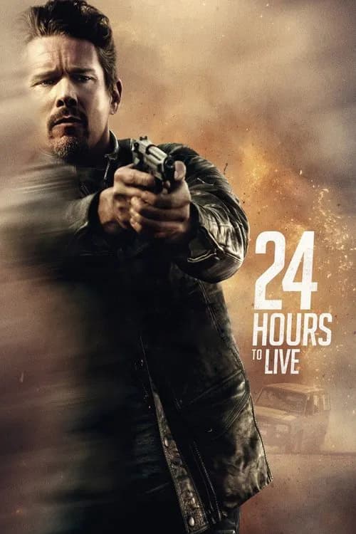 24 Hours to Live official trailer poster