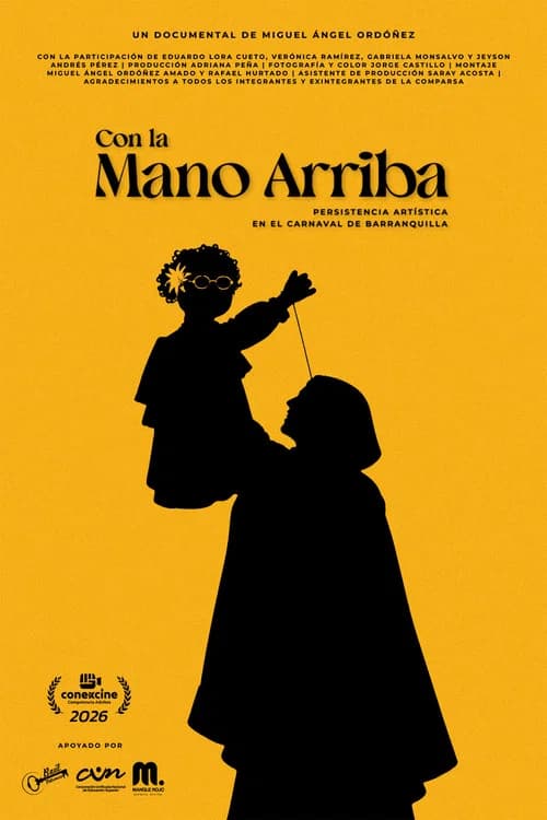 Con la Mano Arriba official trailer poster