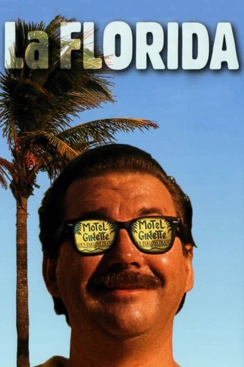 La Florida official trailer poster