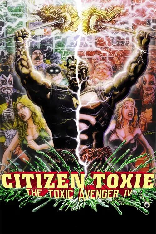 Citizen Toxie: The Toxic Avenger IV official trailer poster