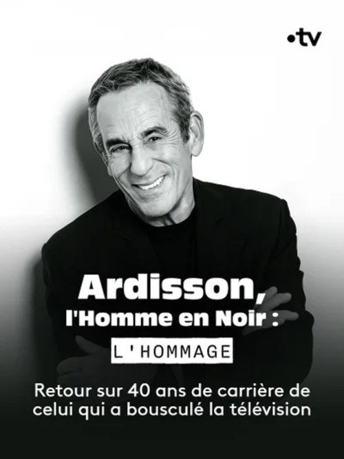 Ardisson, l'Homme en Noir : l'hommage official trailer poster