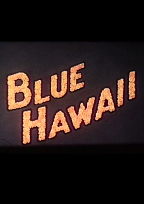 Blue Hawaii official trailer poster