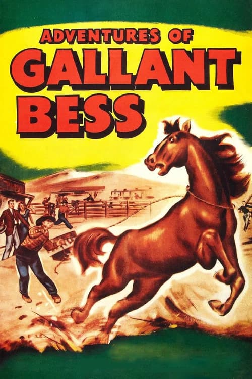 Adventures of Gallant Bess official trailer poster