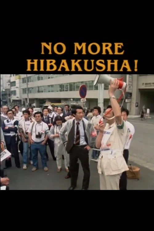 No More Hibakusha! official trailer poster