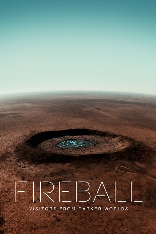 Fireball: Visitors from Darker Worlds official trailer poster