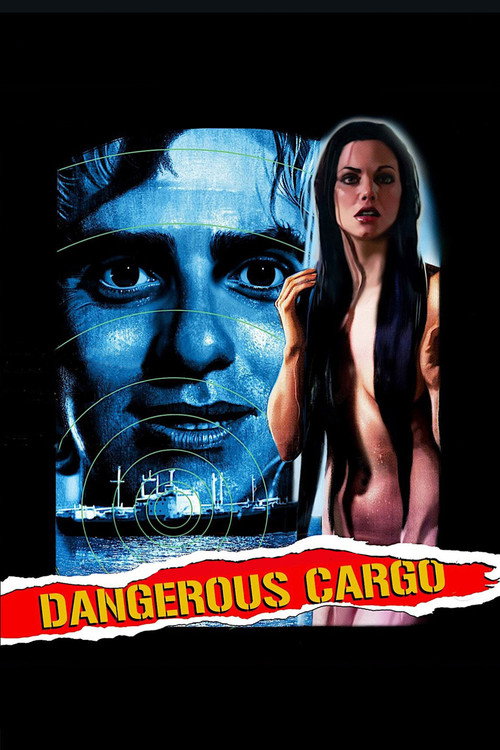 Dangerous Cargo official trailer poster