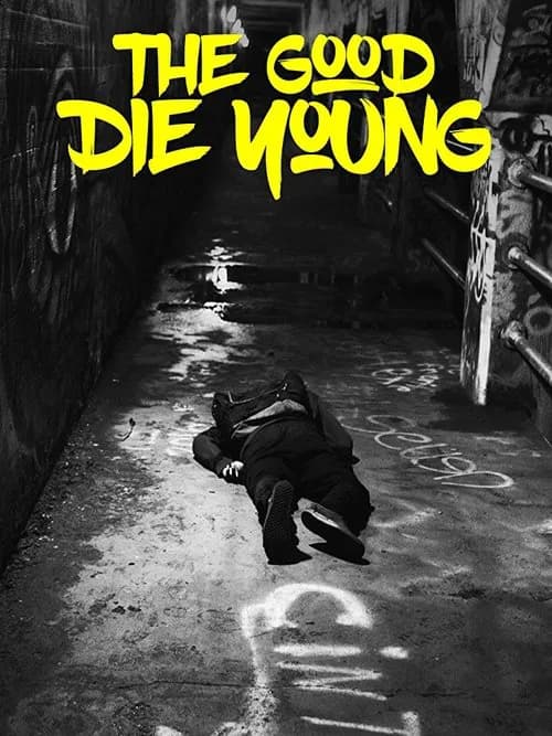 The Good Die Young official trailer poster