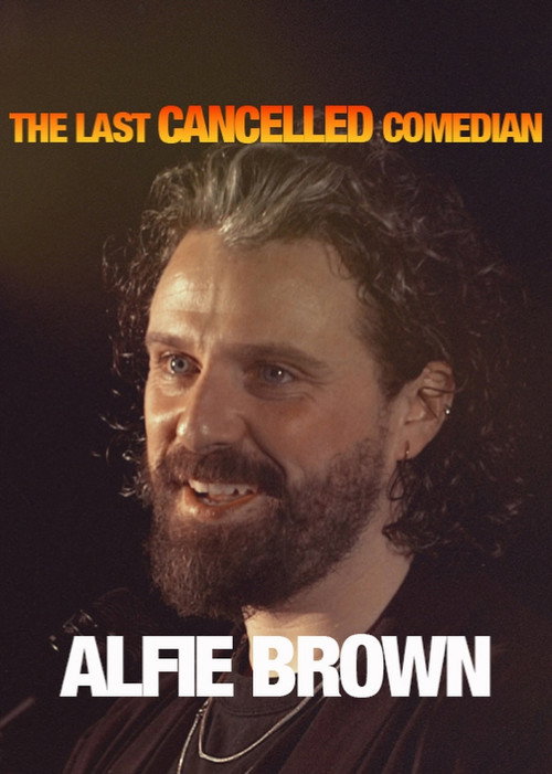 Alfie Brown: The Last Cancelled Comedian official trailer poster