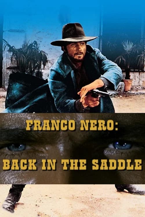 Franco Nero: Back in the Saddle official trailer poster
