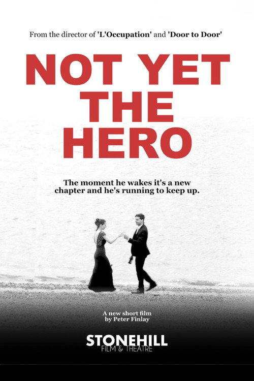 Not Yet the Hero official trailer poster