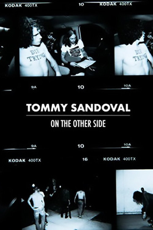 Tommy Sandoval: On The Other Side official trailer poster