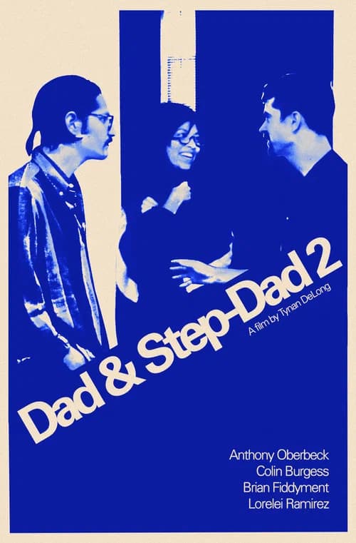 Dad & Step-Dad 2 official trailer poster