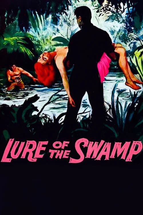Lure of the Swamp official trailer poster