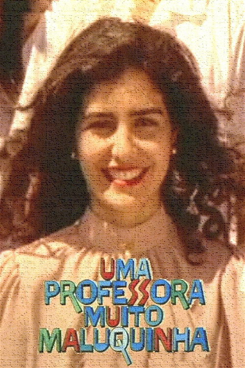Uma Professora Muito Maluquinha official trailer poster