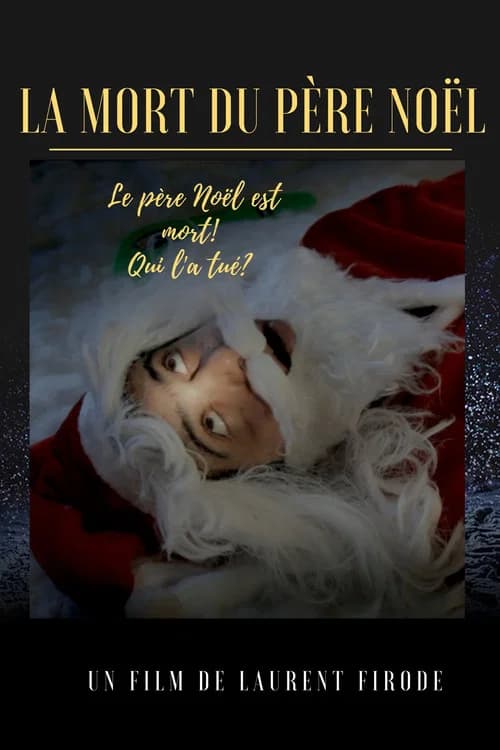 La Mort du Père Noël official trailer poster