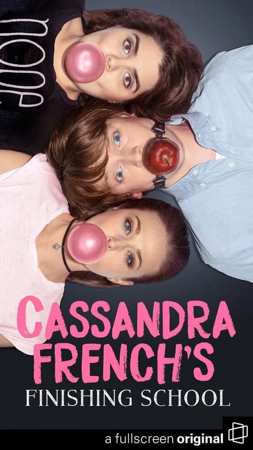 Cassandra French's Finishing School official trailer poster