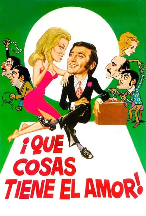 ¡Qué cosas tiene el amor! official trailer poster