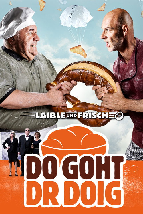Laible und Frisch - Do goht dr Doig official trailer poster