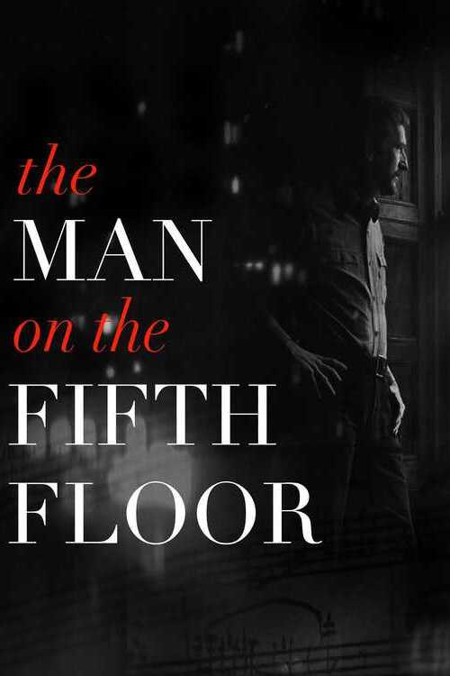 The Man on the Fifth Floor official trailer poster