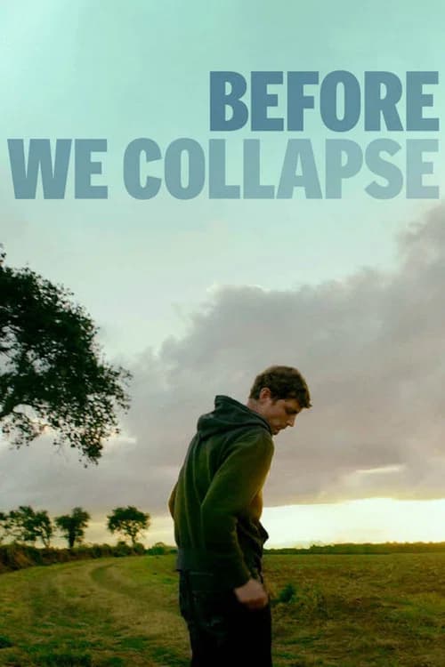 Before We Collapse official trailer poster