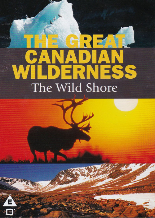 The Great Canadian Wilderness official trailer poster