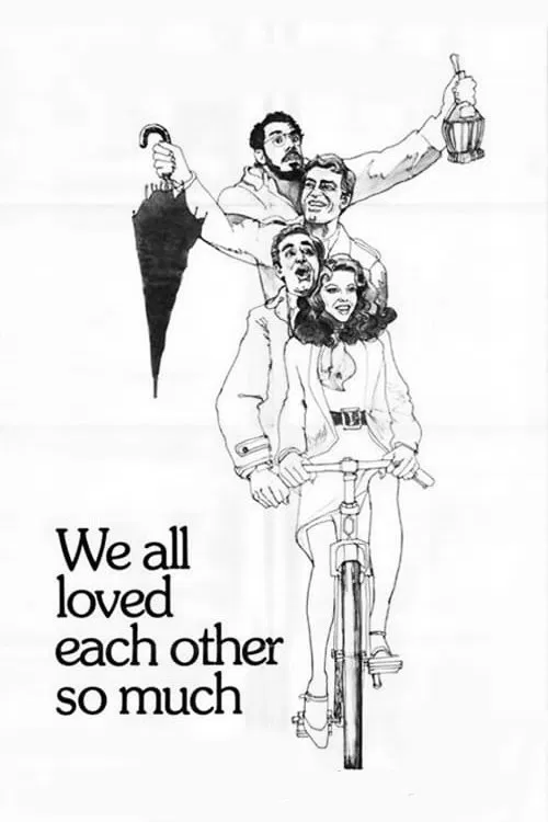 We All Loved Each Other So Much official trailer poster