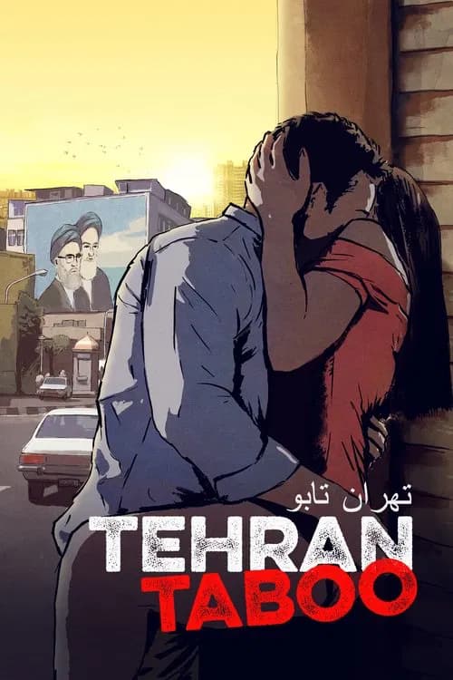 Tehran Taboo official trailer poster