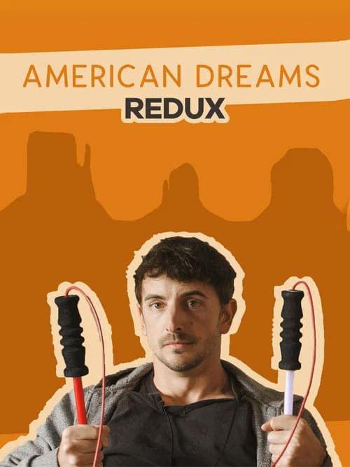 American Dreams Redux official trailer poster