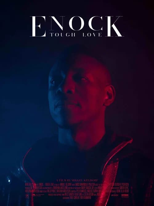 Enock - Tough Love official trailer poster