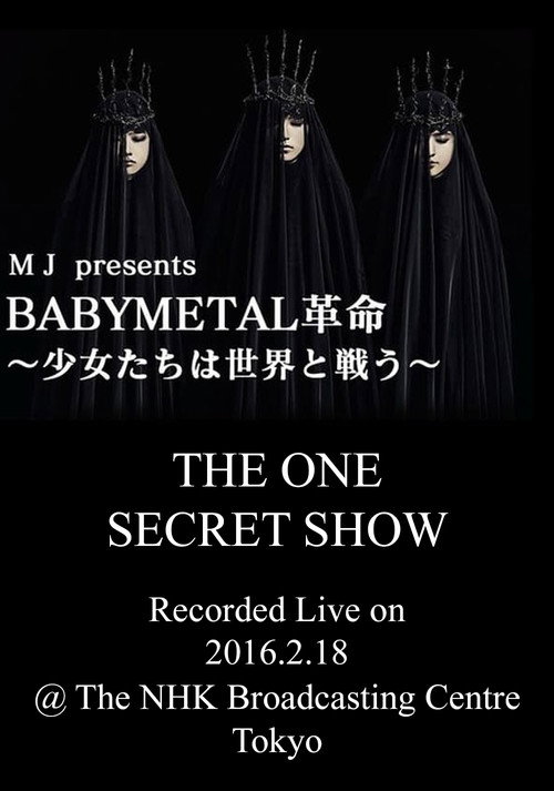 BABYMETAL Live at NHK Broadcasting Center - The One Secret Show official trailer poster