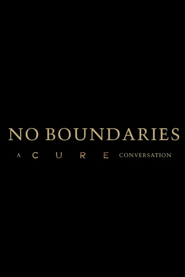 No Boundaries: A Cure Conversation background