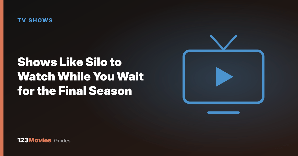 Shows Like Silo to Watch While You Wait for the Final Season
